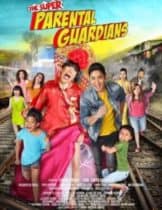 The Super Parental Guardians (2016) ปฎิบัติการซ่าผู้ปกครองขาลุย (ซับไทย)