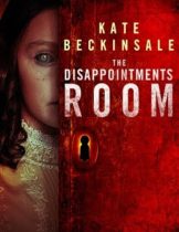 The Disappointments Room (2016) มันอยู่ในห้อง (Inter Version ฉบับเต็ม)  