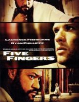 Five Fingers (2006) เดิมพันเย้ยนรก  