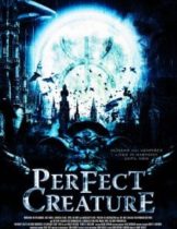 Perfect Creature (2006) วันเผด็จศึก อสูรล้างโลก  