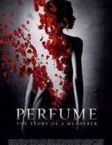 Perfume The Story of a Murderer (2006) น้ำหอมมนุษย์  