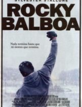 Rocky 6 Balboa (2006) ร็อกกี้ ราชากำปั้น…ทุบสังเวียน ภาค 6  
