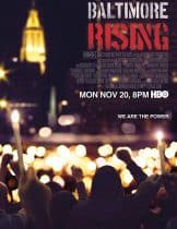 Baltimore Rising (2017) บัลติมอร์ไรซิ่ง