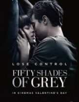 Fifty Shades of Grey (2015) ฟิฟตี้ เชดส์ ออฟ เกรย์  