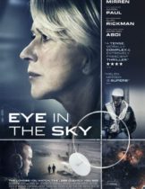Eye in the Sky (2015) แผนพิฆาตล่าข้ามโลก  