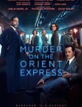 Murder on the Orient Express  (2017) [ ตัวอย่างหนัง ]  