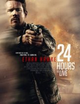24 Hours to Live (2017) 24 ชั่วโมง จับเวลาฝ่าตาย  