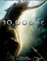 10000 BC (2008) บุกอาณาจักรโลก 10,000 ปี  