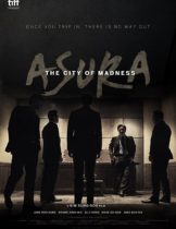 Asura The City of Madness (2016) เมืองคนชั่ว (แล้วเราจะกลัวใคร)