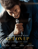 Get on up (2014) เจมส์ บราวน์ เพลงเขย่าโลก  