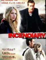 Incendiary (2008) บันทึกวันวิปโยค  