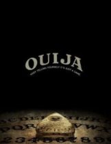 Ouija (2014) กระดานผีกระชากวิญญาณ  