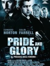Pride and Glory (2008) คู่ระห่ำผงาดเกียรติ  