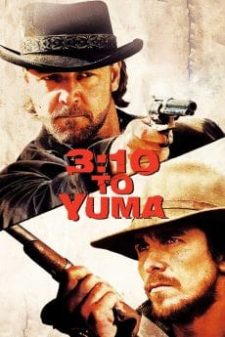 3:10 to Yuma (2007) ชาติเสือแดนทมิฬ  