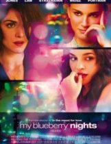 My Blueberry Nights (2007) 300 วัน ตามหาหัวใจตัวเอง  