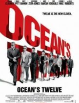 Ocean’s Twelve 12 (2004) มงกุฎ ปล้นสุดโลก  