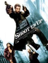 Shoot ‘Em Up (2007) ยิงแม่งเลย  