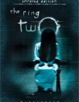 The Ring Two (2005) เดอะริง 2 คำสาปมรณะ  