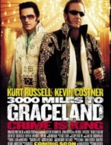3000 Miles To Graceland (2001) ทีมคนปล้นผ่าเมือง  