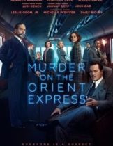 Murder on the Orient Express (2017) ฆาตกรรมบนรถด่วน โอเรียนท์เอกซ์เพรส  