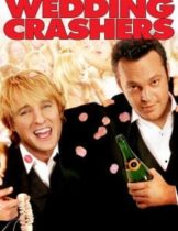 Wedding Crashers (2005) ป่วนให้ปิ้ง แล้วชิ่งแต่ง  