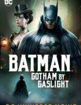 Batman Gotham By Gaslight (2018) แบทแมน อัศวินก็อตแธม (ซับไทย)  