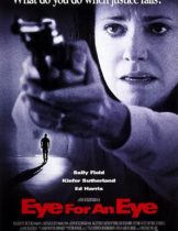 Eye For An Eye (1996) ดับแค้น ดับเดนนรก  