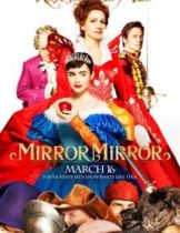 Mirror Mirror (2012) จอมโจรสโนไวท์ กับ ราชินีบานฉ่ำ  