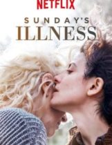 Sunday’s Illness (2018) โรคร้ายยวันอาทิตย์(Soundtrack ซับไทย)