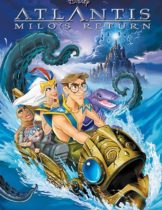 Atlantis Milo's Return (2003) การกลับมาของไมโล แอดแลนติส  