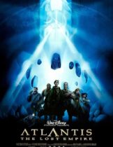 Atlantis The Lost Empire (2001) แอดแลนติส ผจญภัยอารยนครสุดขอบโลก  