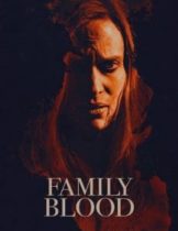 Family Blood (2018) สายเลือดสยองพันธุ์แวมไพร์ (Soundtrack ซับไทย)