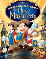 Mickey Donald Goofy The Three Musketeers (2004) มิกกี้เมาส์ 3 ทหารเสือ  