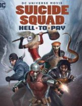 Suicide Squad Hell To Pay (2018) ทีมฆ่าตัวตาย นรกจ่าย (Soundtrack ซับไทย)  