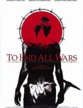 To End All Wars (2001) ค่ายนรกสะพานแม่น้ำแคว  