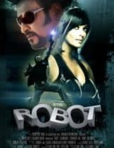 Robot Endhiran (2010) มนุษย์โรบอท จักรกลเหนือโลก  