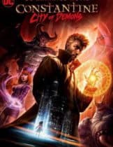 Constantine City of Demons The Movie (2018) คอนสแตนติน นครแห่งปีศาจ เดอะมูฟวี่ (ซับไทย)  