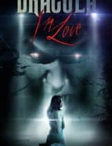 Dracula In Love (2018) ความรักของแวมไพร์ (ซับไทย)