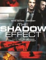 The Shadow Effect (2017) คืนระห่ำคนเดือด  