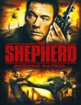 The Shepherd Border Patrol (2008) เดอะเชพเพิร์ด ตำรวจโคตรระห่ำ  
