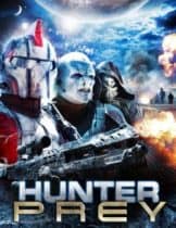 Hunter Prey (2010) หน่วยจู่โจมนอกพิภพ  