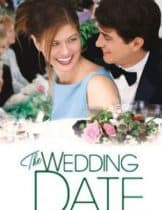The Wedding Date (2005) นายคนนี้ที่หัวใจบอก ใช่เลย  