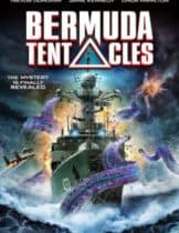 Bermuda Tentacles (2014) มฤตยูเบอร์มิวด้า  