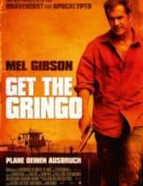Get The Gringo (2012) คนมหากาฬระอุ