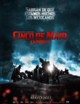 Cinco De Mayo The Battle (2013) สมรภูมิเดือดเลือดล้างแผ่นดิน  