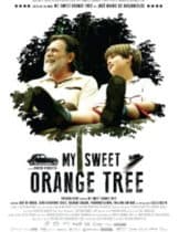My Sweet Orange Tree (2012) ต้นส้มแสนรัก  