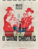 El Camino Christmas (2017) คริสต์มาสที่ เอล คามิโน่(ซับไทย)  