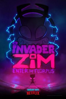 Invader ZIM: Enter the Florpus (2019) อินเวเดอร์ ซิม- หลุมดำมหาภัย  
