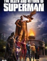 The Death and Return of Superman (2019) ความตายและการกลับมาของซูเปอร์แมน  