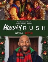 Holiday Rush (2019) ฮอลิเดย์ รัช
